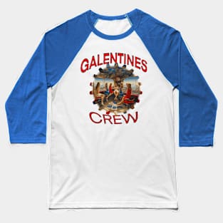 Galentines crew in the sky Baseball T-Shirt